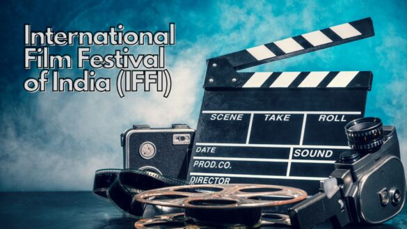International Film Festival of India (IFFI)